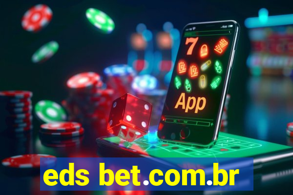 eds bet.com.br